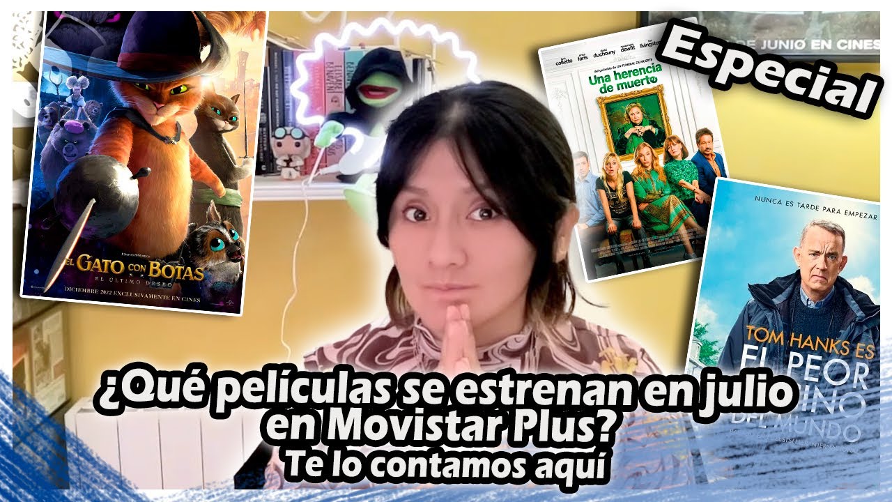 ESTRENOS JULIO | &iquest;Qu&eacute; pel&iacute;culas se estrenan en Movistar Plus? Te lo contamos aqu&iacute;