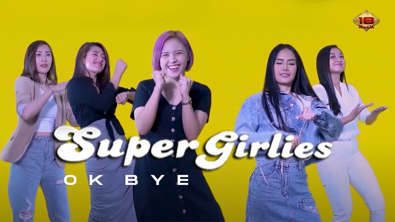 Super Girlies - OK BYE (Official Music Video)