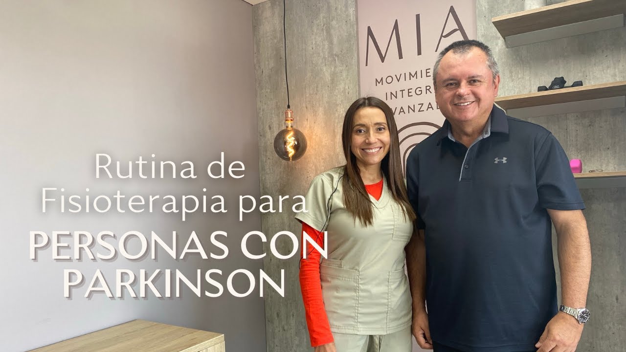 RUTINA DE FISIOTERAPIA PARA PACIENTES CON PARKINSON