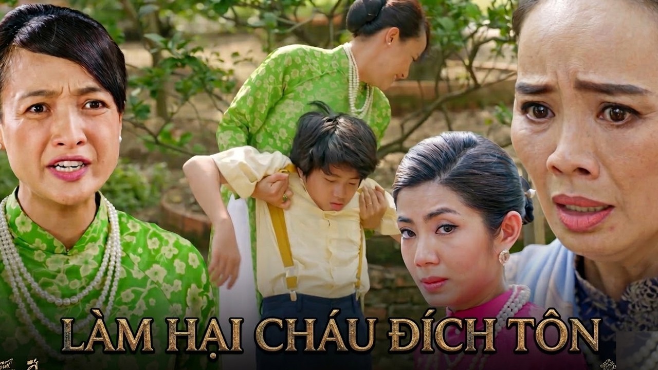 LÀM HẠI CHÁU ĐÍCH TÔN | Phim Việt Nam Mới Nhất 2026 | Phim Việt Nam Mới Nhất Hay Nhất 2026 | Phim