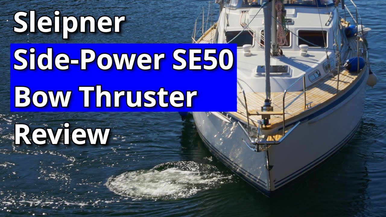 Обзор носового подруливающего устройства Sleipner Side-Power SE50