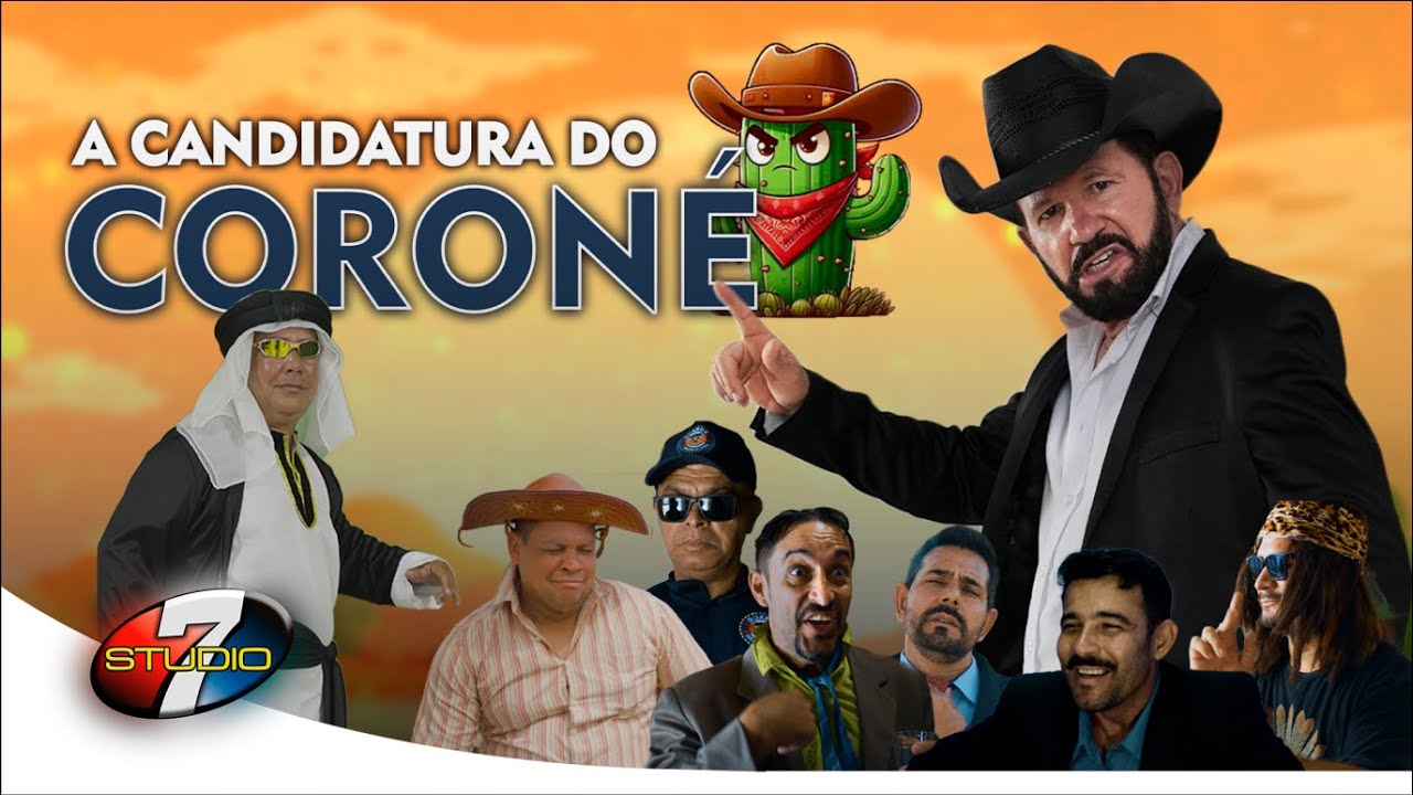 A Candidatura do Coroné - O FILME