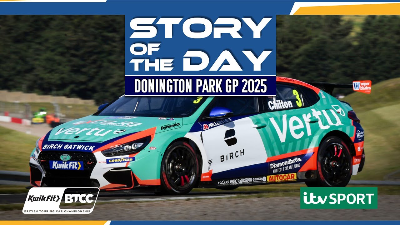 Story of the Day | Rounds 22-23-24 | Donington Park GP 2025