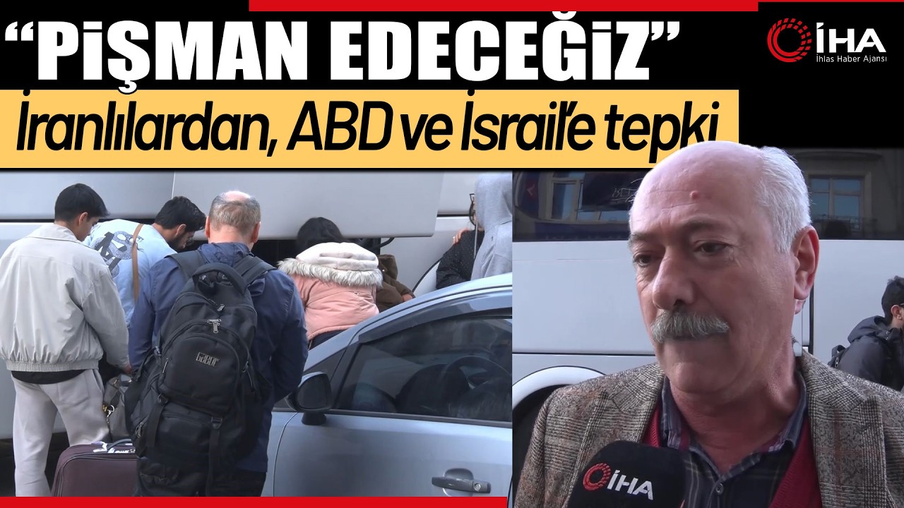Ülkelerine Giden İranlılardan Amerika ve İsrail’e Tepki