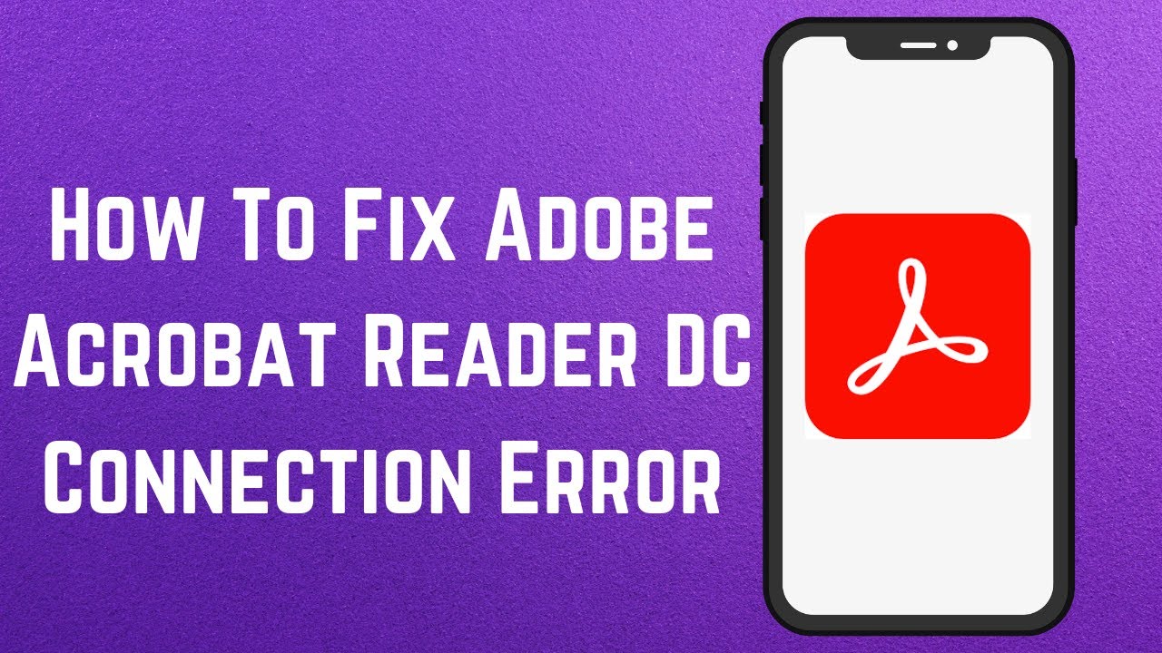 How To Fix Adobe Acrobat Reader DC Connection Error | Download Adobe Reader Offline Installer 2023