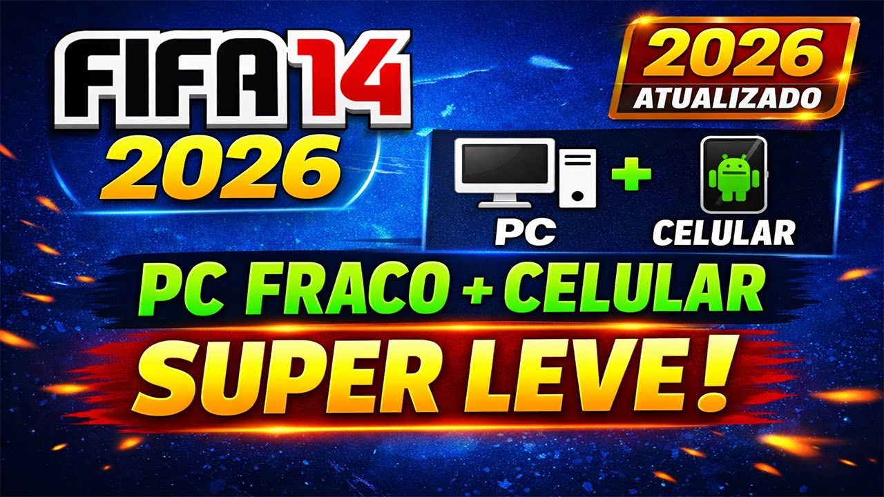 🔥 FIFA 2014 PATCH 2026 ATUALIZADO! RODA EM PC FRACO E CELULAR (wilantor) 😱 | BRASILEIR&Atilde;O + EUROPEU 🔥