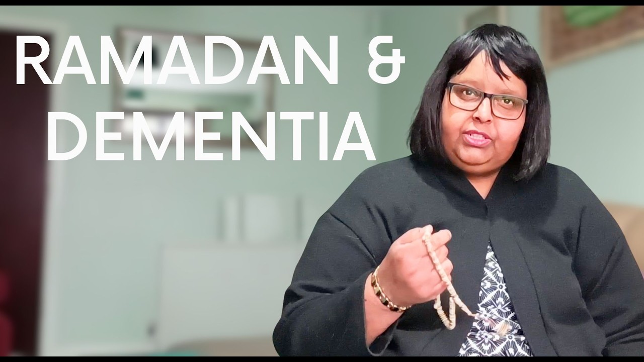 Caring for Someone With Dementia During Ramadan? Watch This First