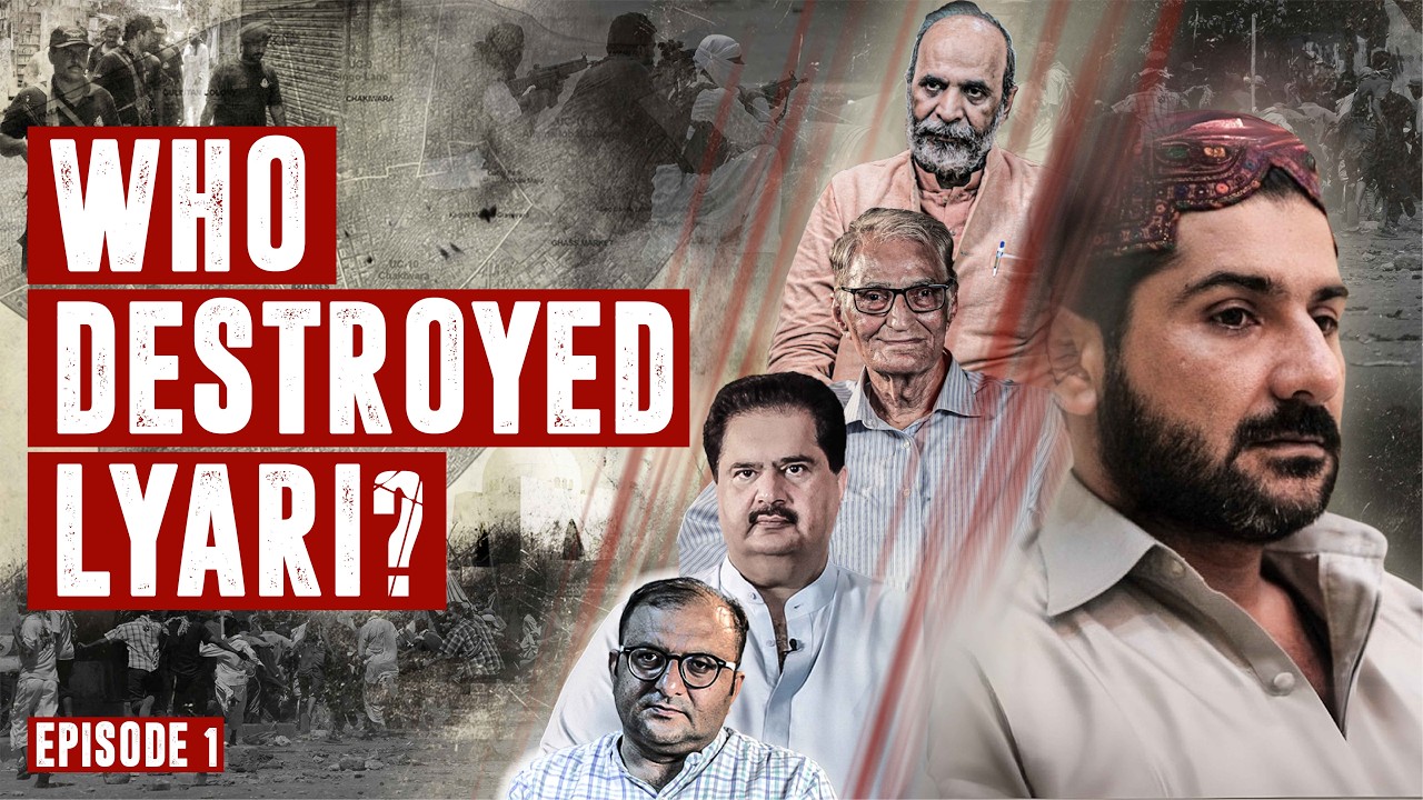 Did Gang Wars Destroy Lyari? | Ep 01