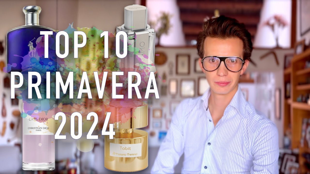 Top 10 Perfumes Primavera 2024