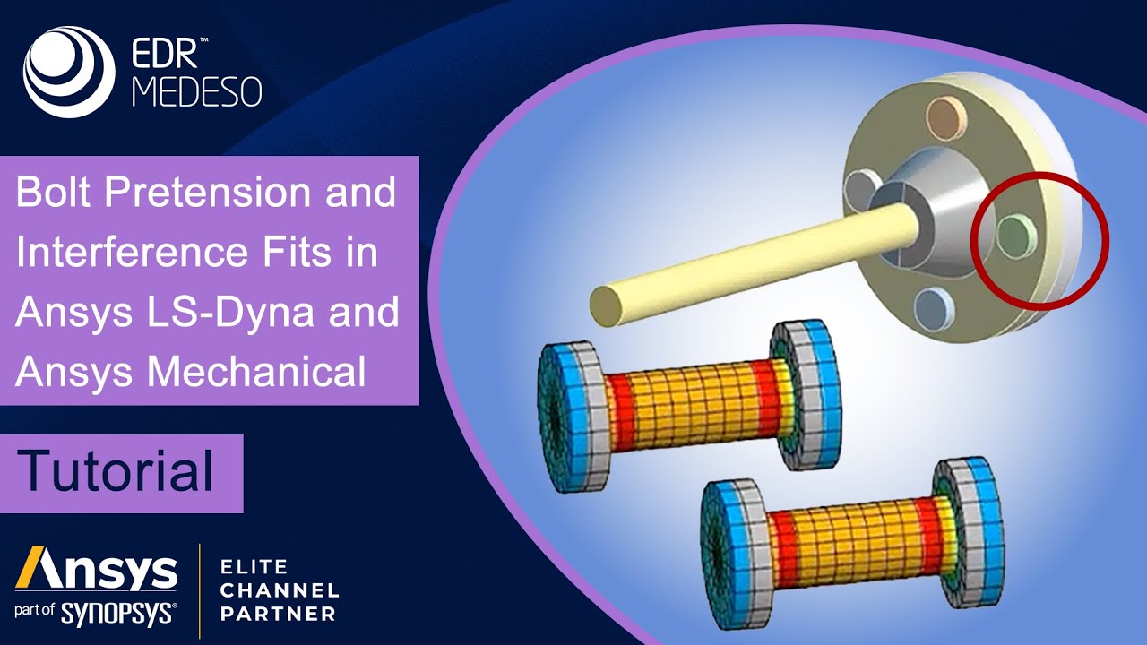 Предварительное натяжение и посадка с натягом болтов в ANSYS LS-Dyna и ANSYS Mechanical