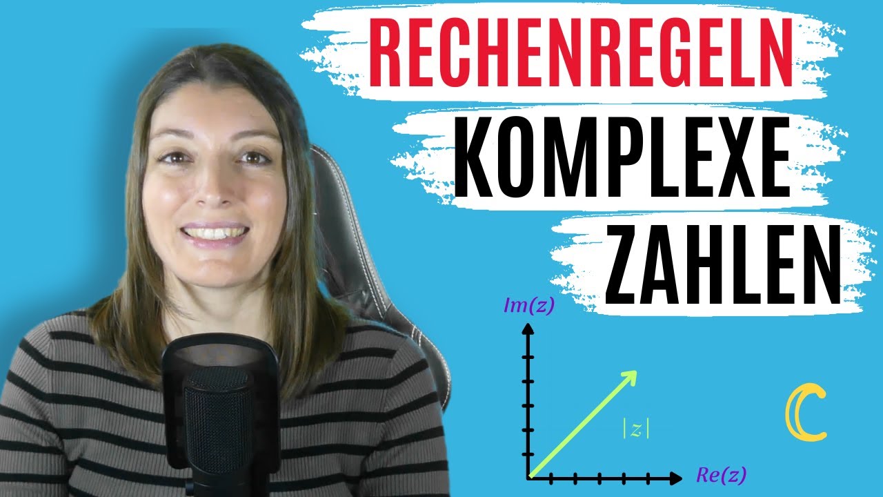 KOMPLEXE ZAHLEN (WAS SIND komplexe Zahlen? / RECHENREGELN / EINFACH Erkl&auml;rt!)