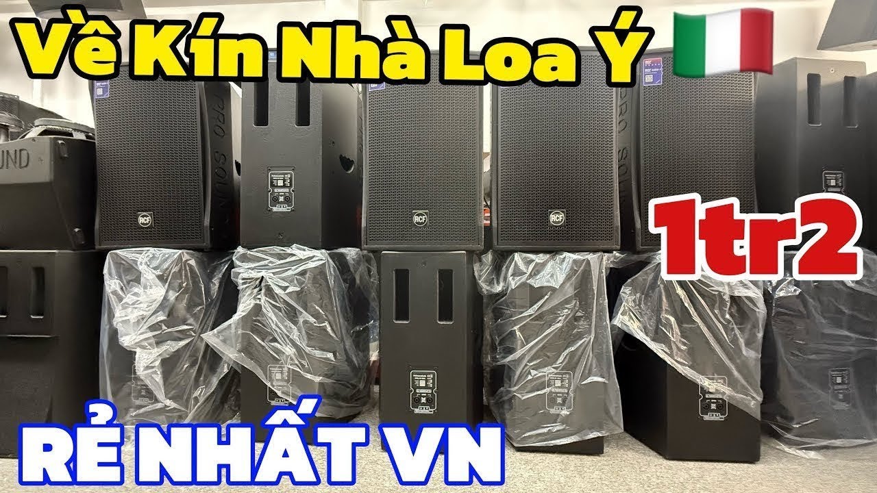 Về Kín Nhà Loa Ý 🇮🇹 RCF bát 30 giá 1tr2 RẺ NHẤT VIỆT NAM, Chất Âm Đẳng Cấp Chuyên Hát Hò |0888389222