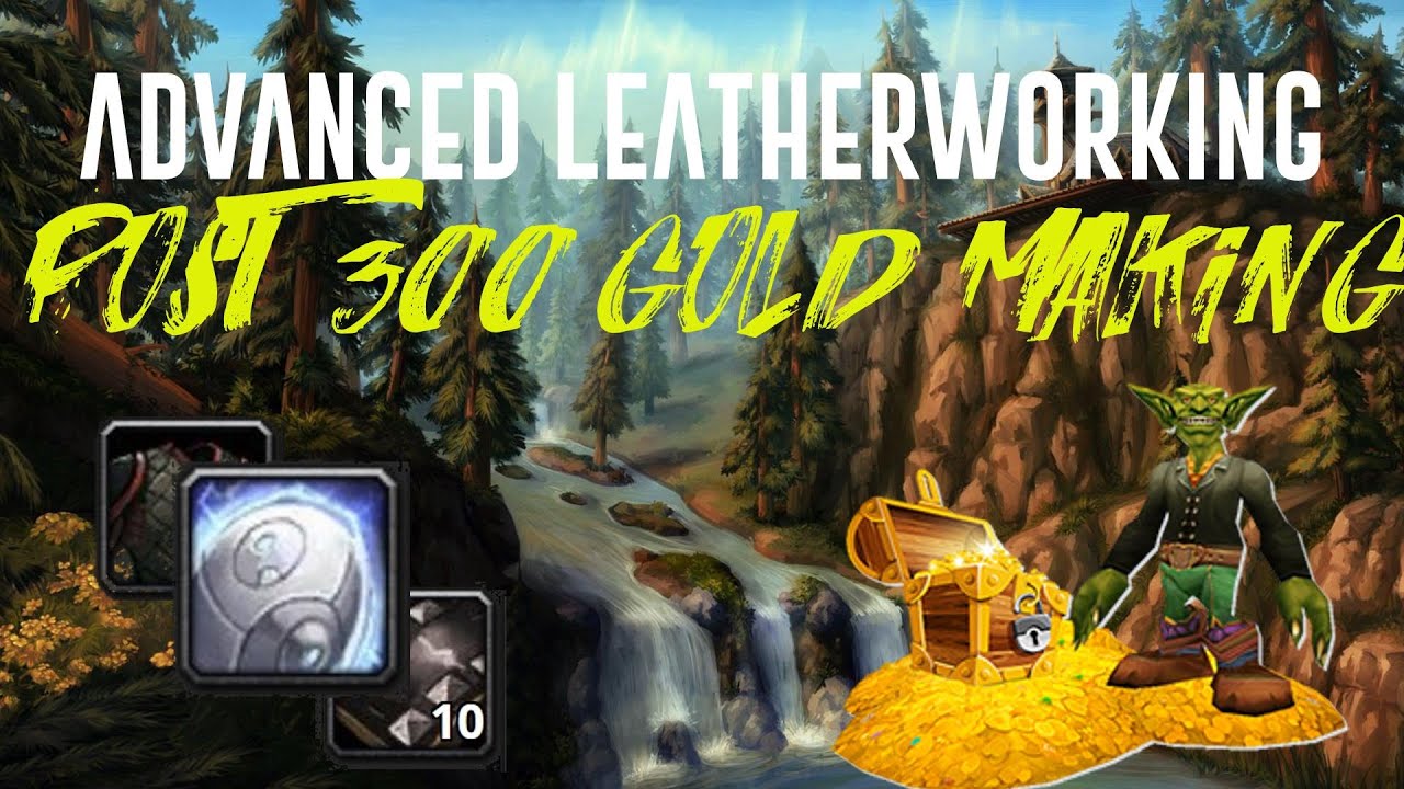 Advanced Leatherworking 300+ Gold Making in WoW Classic | Goblin Gold Series