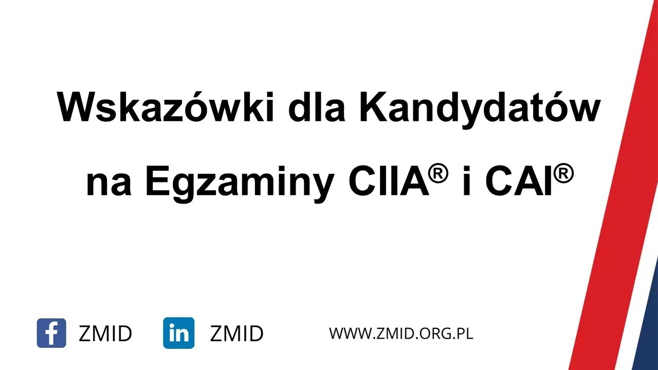 Wskaz&oacute;wki dla Kandydat&oacute;w do Egzamin&oacute;w CIIA oraz CAI