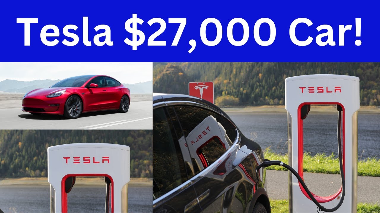 Tesla $27,000 Car!