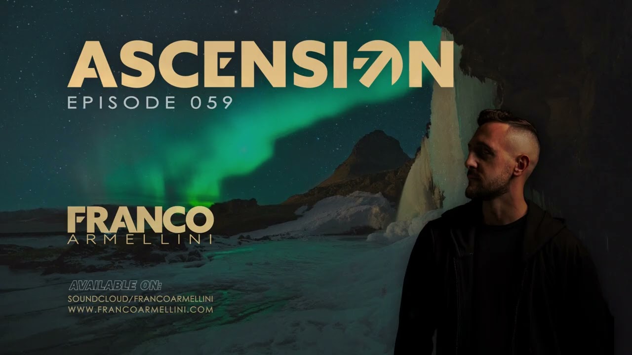 Franco Armellini - Ascension - Episode 059 - [Guest Mix: Tom Pavicich]