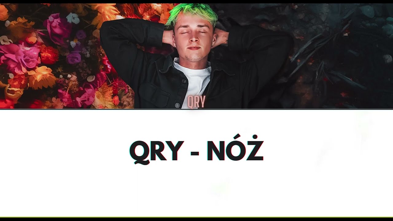 QRY - NÓŻ (Tekst)