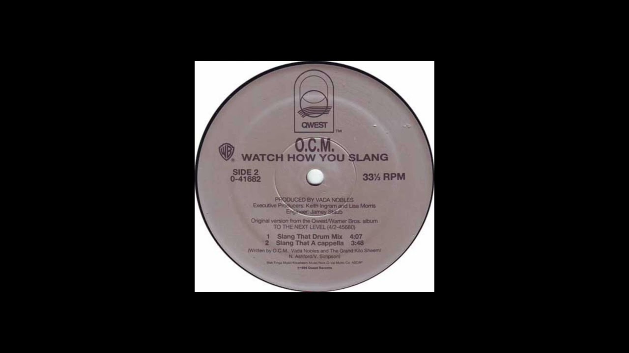 O.C.M. - Watch How You Slang (Slang That Drum Mix)