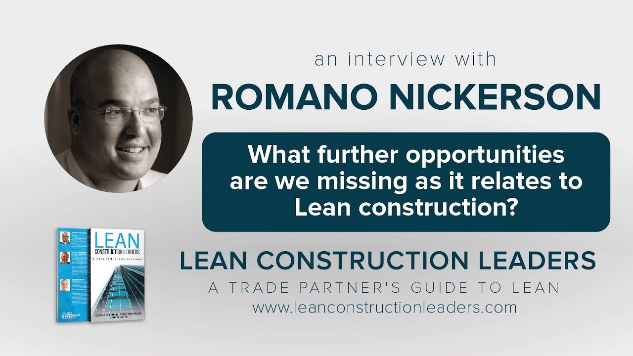 What further opportunities are we missing as it relates to Lean construction?