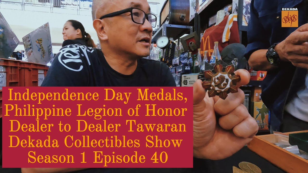 Independence Day Medals, Philippine Legion of Honor - Dealer to Dealer Tawaran! DCS S1 E40