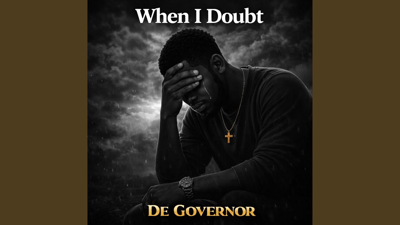 When I Doubt