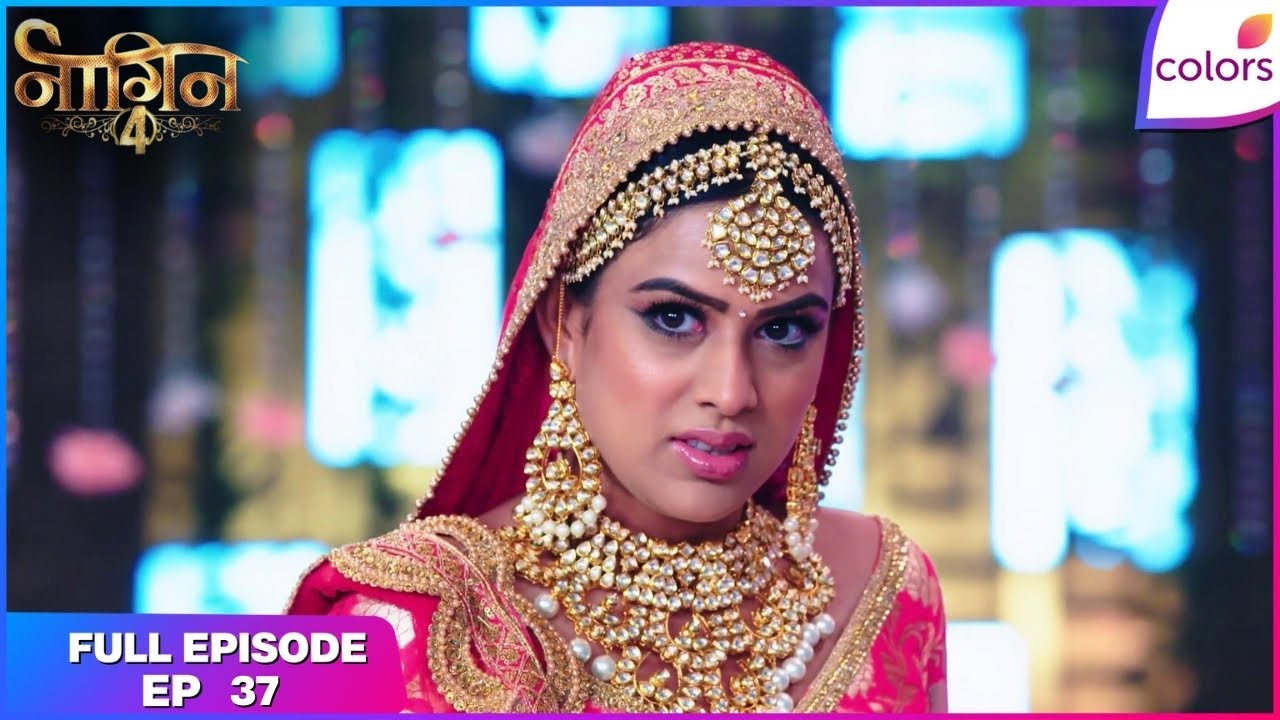 Naagin S4 | Full Episode Ep. 37 | Can Dev protect his family? | Colors TV