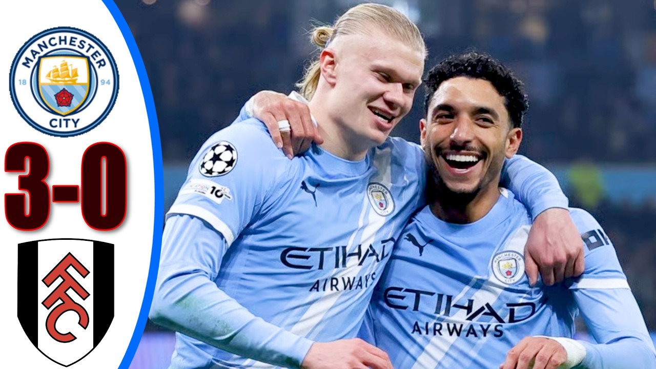 Man City - Fulham team news | All Goals\Highlights-2026