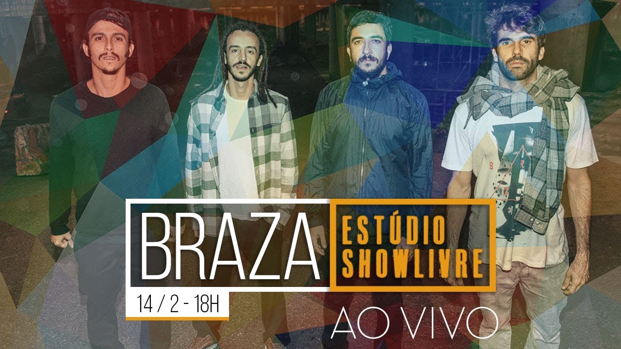 BRAZA no Estúdio Showlivre - Ao Vivo