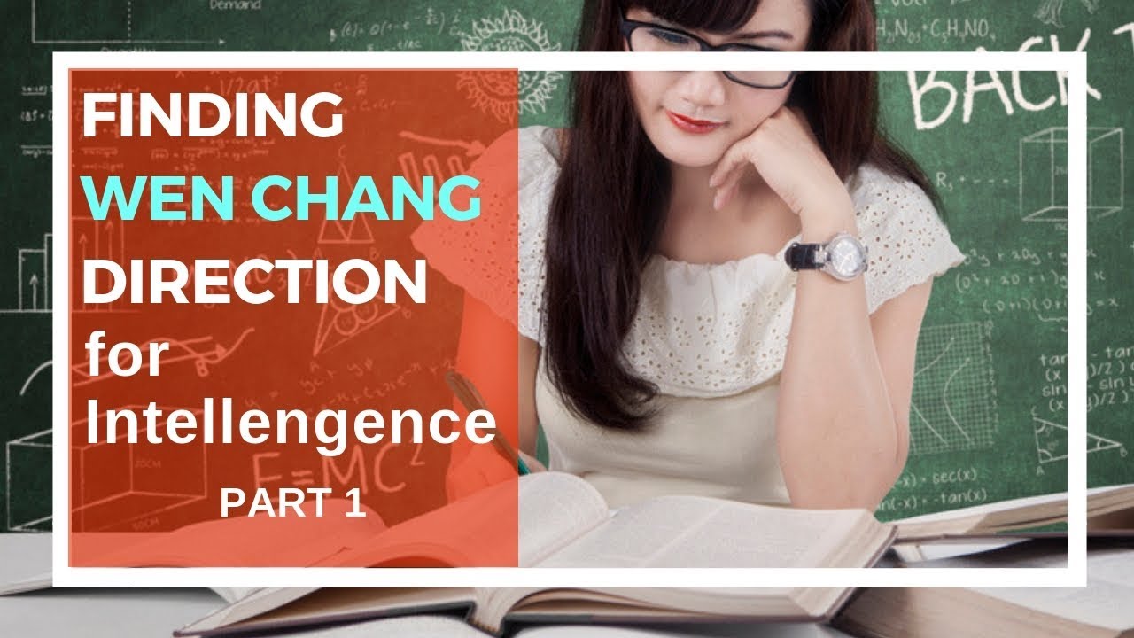 Finding Wen Chang direction for intelligence and wisdom - part 1