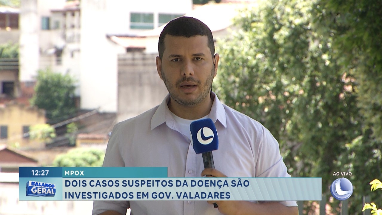 Mpox: Dois casos suspeitos da doença são investigados em Gov. Valadares.