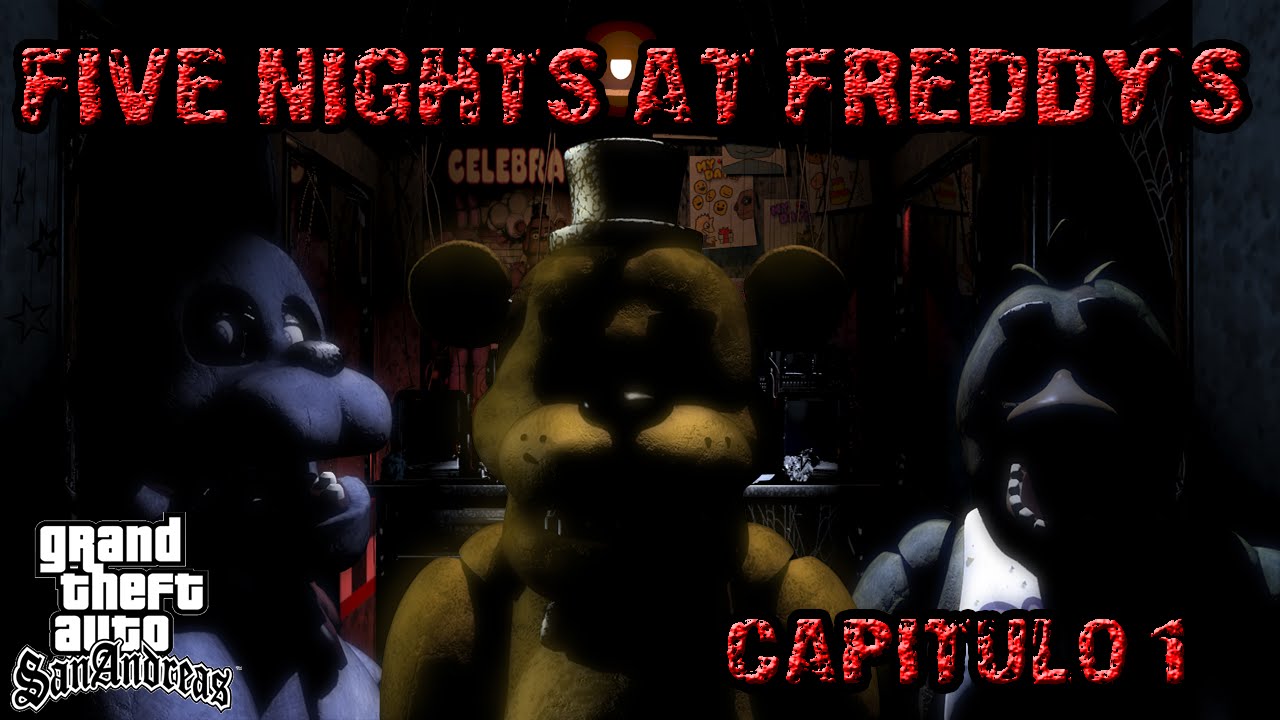 GTA San Andreas | Five Nights at Freddy´s Capitulo 1 (Loquendo)