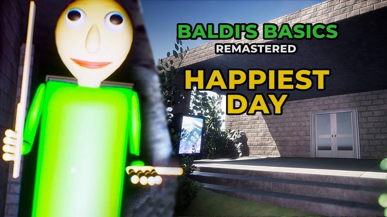 EN MUTLU GÜN! - GÜNDÜZ VAKTİ OKUL | Baldi Remastered Basics (Yeni Güncelleme)
