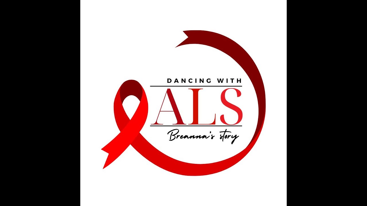 Dancing With ALS | Breanna's Story