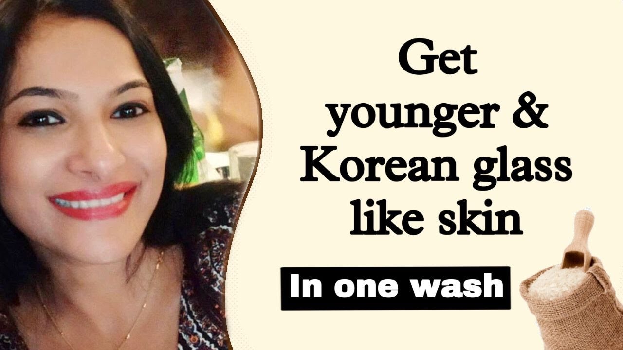 Get Younger and Korean Glass Like Skin in One Wash | Rethika's Just My Way