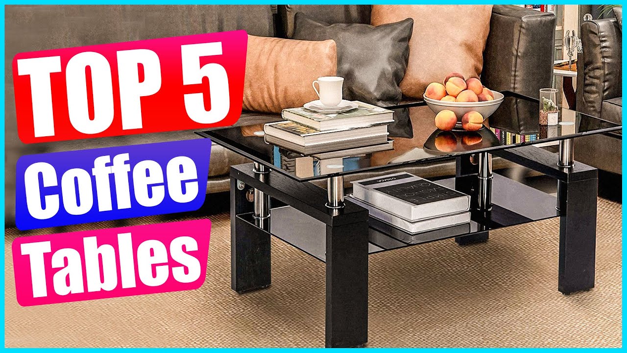 Best Glass Coffee Tables in 2020 Reviews  [ Top 5 Picks Best Quality ]