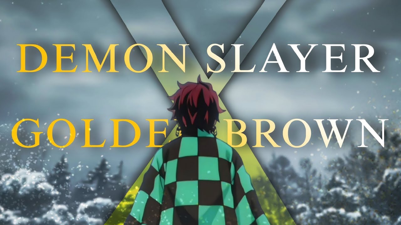 DEMON SLAYER X GOLDEN BROWN 💛🤌 #trending #anime #demonslayer #edit #animeedit #goldenbrown #viral
