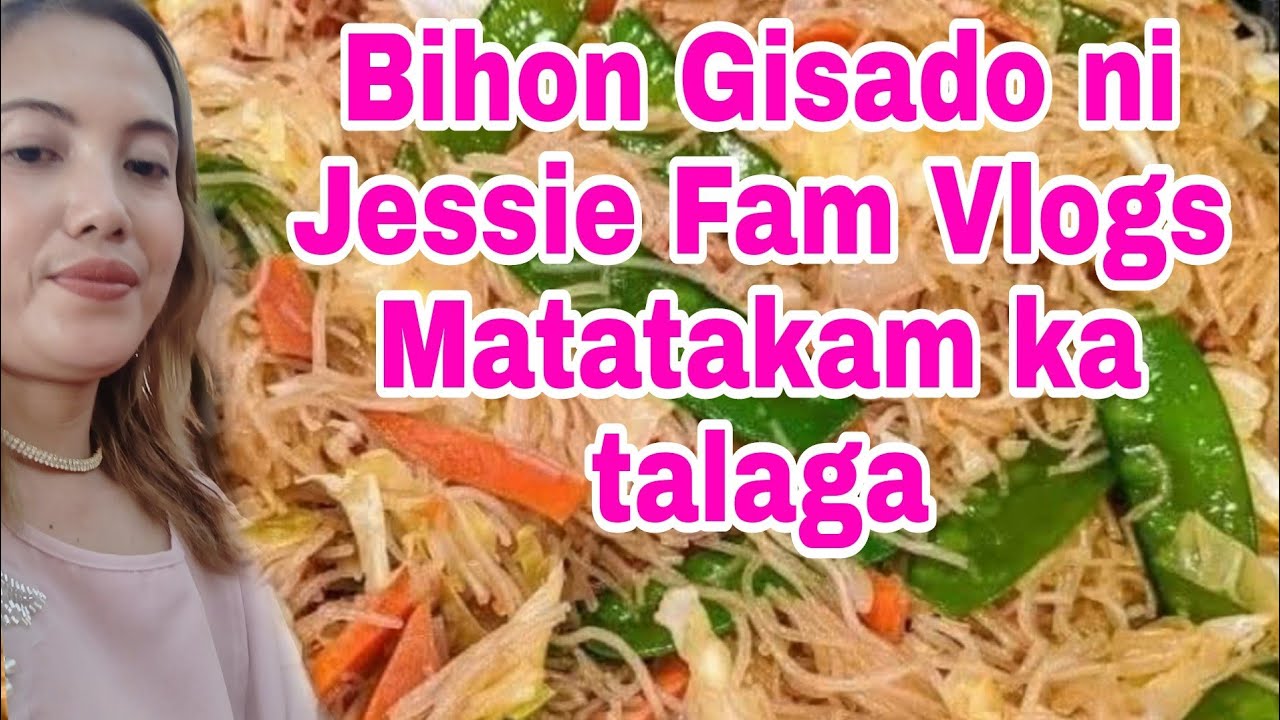 PANCIT BIHON NI JESSIE FAM VLOGS #yummy #smallyoutuber