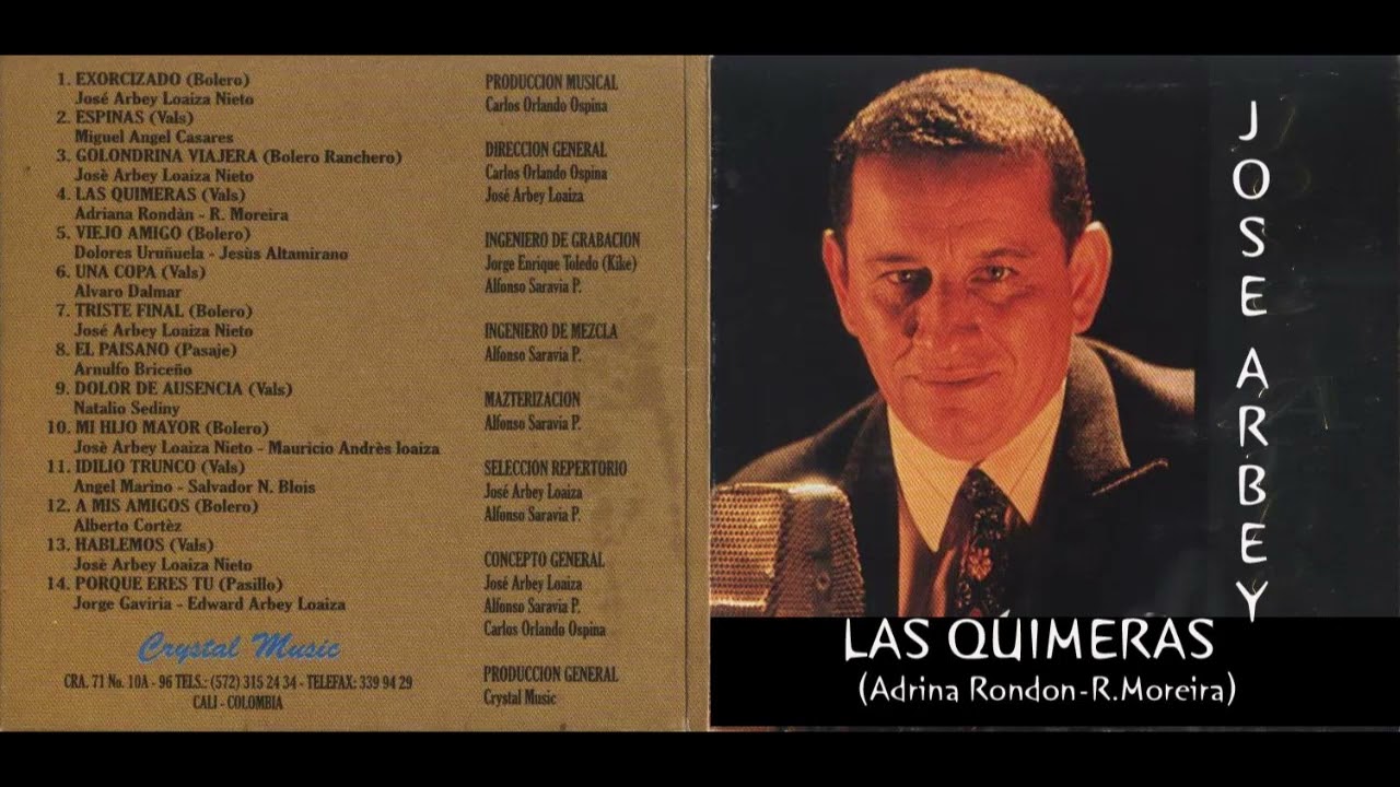 LAS QUIMERAS -- VALS -  JOSE ARBEY