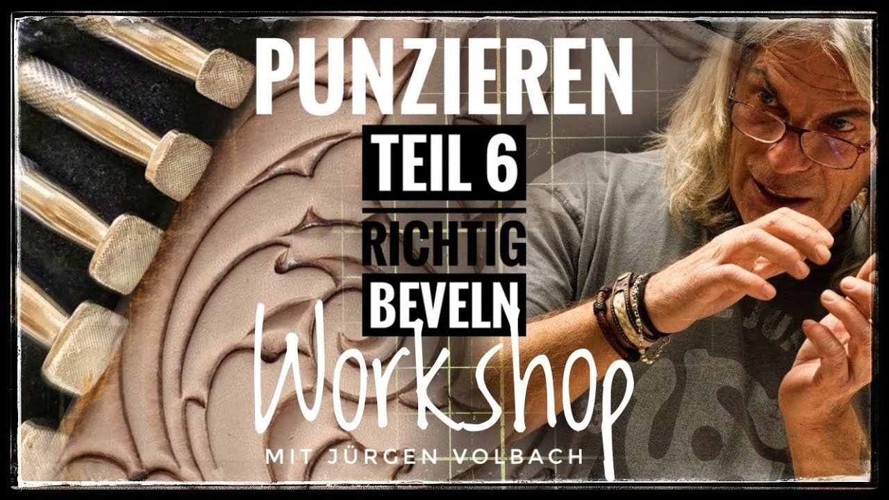 Punzieren - Workshop mit Jürgen Volbach - Teil:6 Richtig beveln