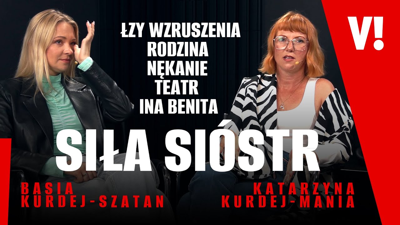 UJAWNIŁY ZAROBKI AKTORÓW! BASIA KURDEJ-SZATAN I KASIA KURDEJ-MANIA O SWOJEJ RELACJI I INIE BENICIE