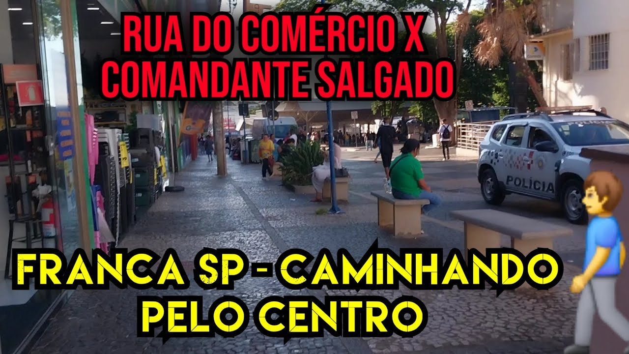 Franca SP - Caminhando pelo Centro 