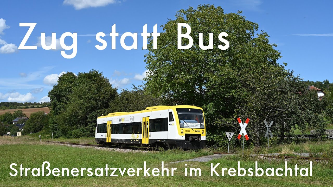 Zug statt Bus - Straßenersatzverkehr im Krebsbachtal