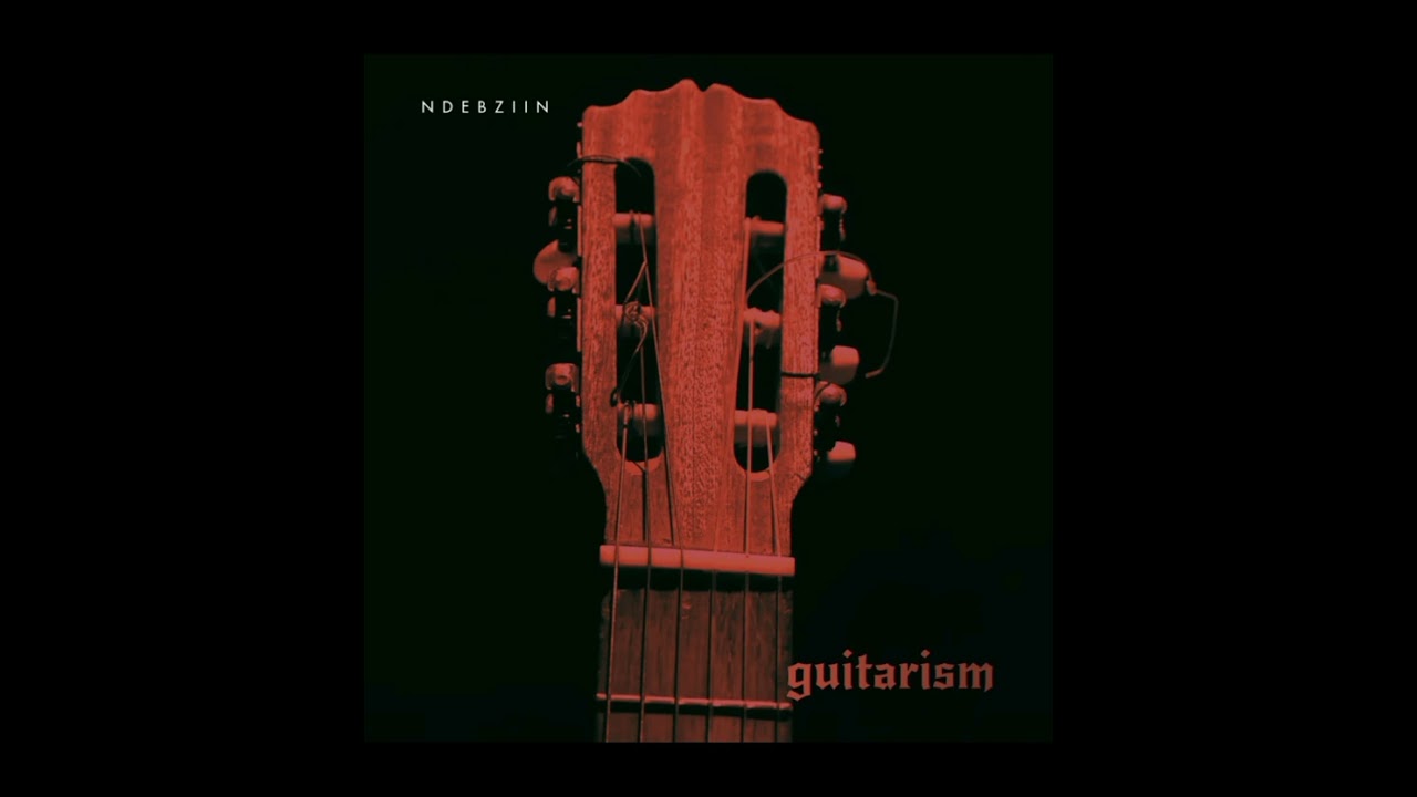 NDEBZIIN_ Guitarism (ft.Aureole) Main Mix