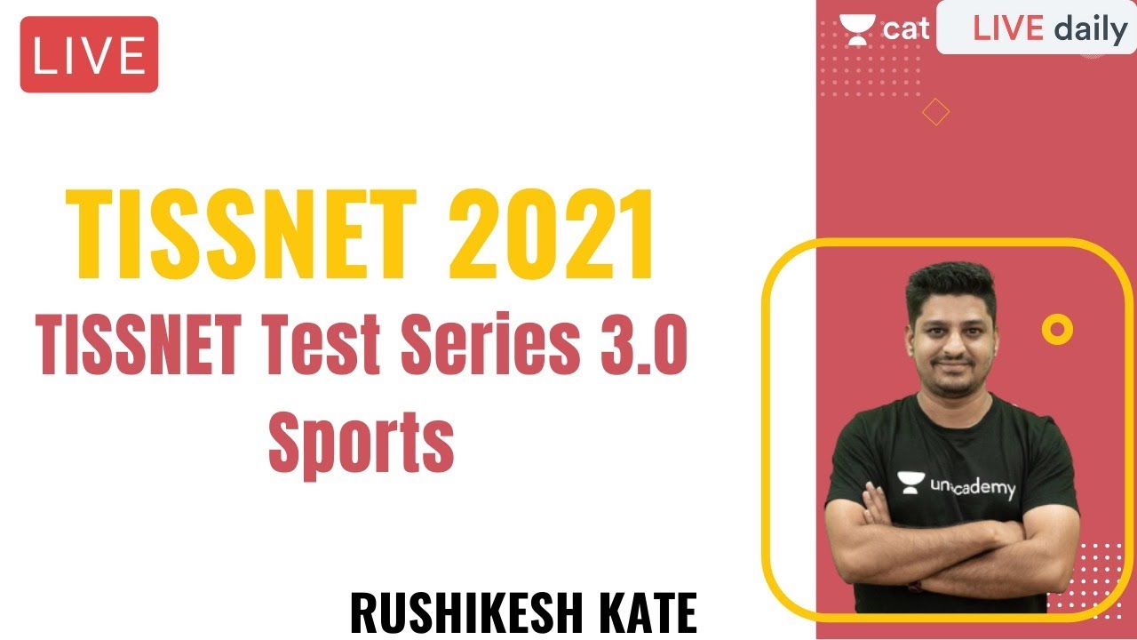 TISSNET 2021 | TISSNET Test Series 3.0 | Sports | Rushikesh Kate