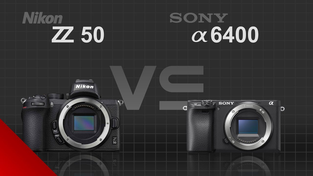 Nikon Z50 vs Sony alpha a6400