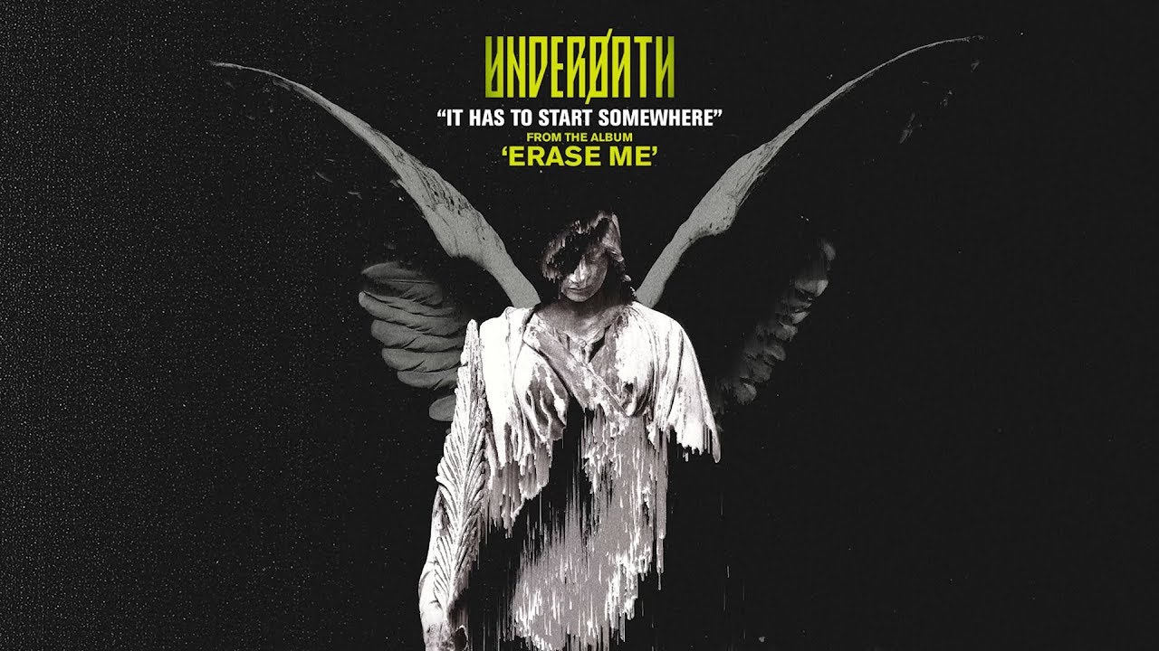 Underoath - It Has to Start Somewhere