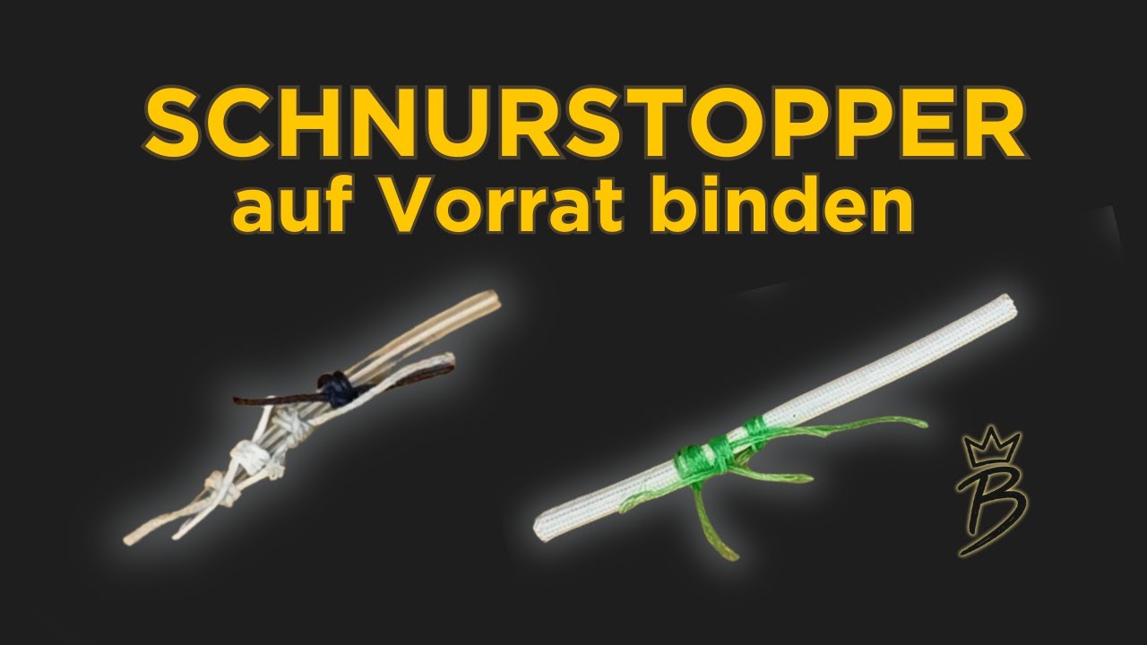 So bindest du Schnurstopper mit Stopperknoten auf Vorrat