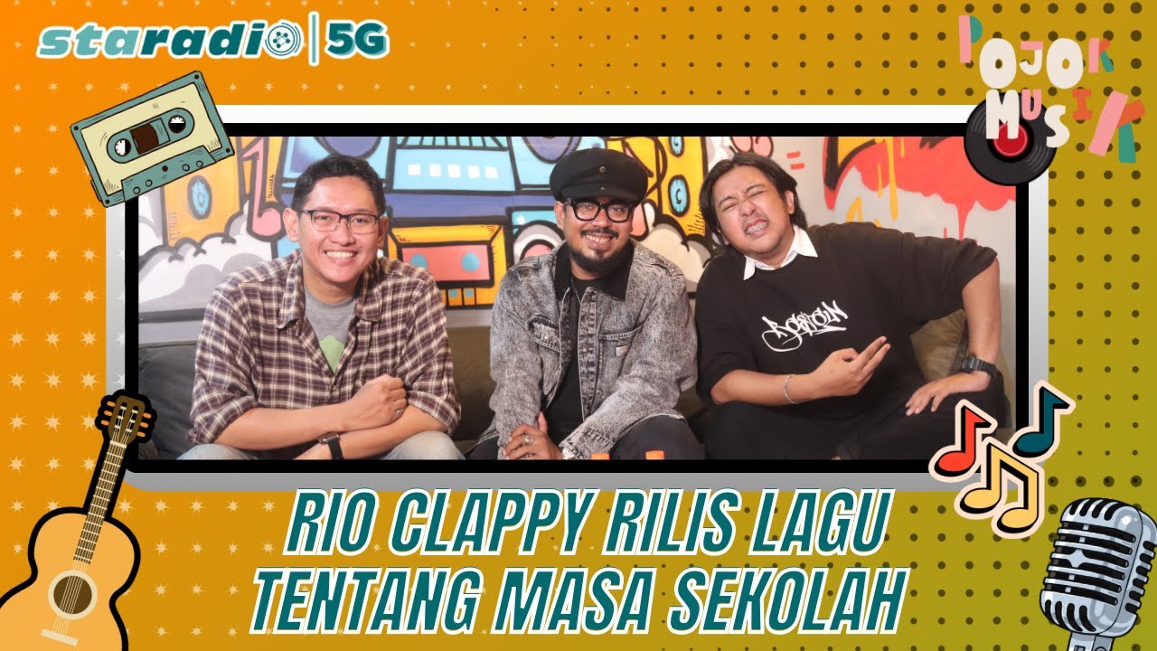 Rio Clappy Rilis Lagu Tentang Masa Sekolah?! Pojok Musik #6