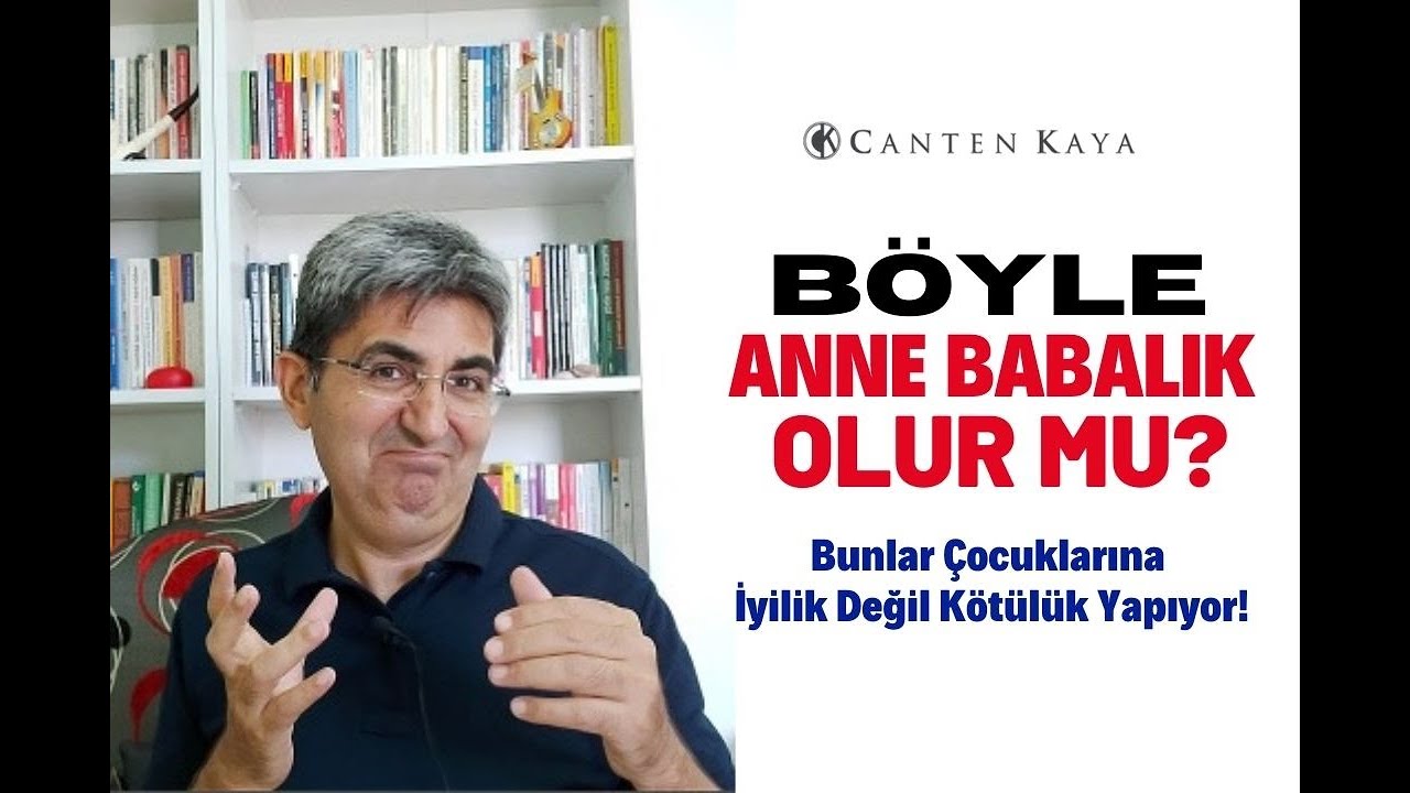 BÖYLE ANNE BABALIK OLUR MU? Bunlar Çocuklarına İyilik Değil Kötülük Yapıyor! | Canten Kaya