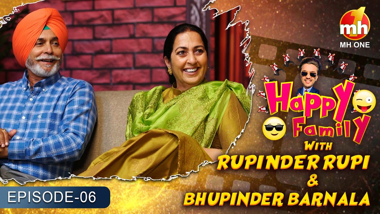 Happy Family With Rupinder Rupi & Bhupinder Barnala | EP-06 | Bipan Joshi | Punjabi Family Show